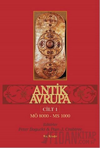 Antik Avrupa (Cilt: 1) Pam J. Crabtree