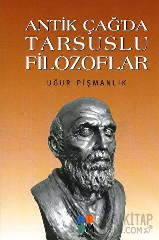 Antik Çağ'da Tarsuslu Filozoflar Uğur Pişmanlık