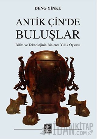 Antik Çin'de Buluşlar Deng Yinke