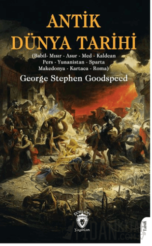 Antik Dünya Tarihi George Stephen Goodspeed