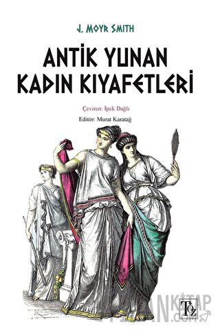 Antik Yunan Kadın Kıyafetleri J. Moyr Smith