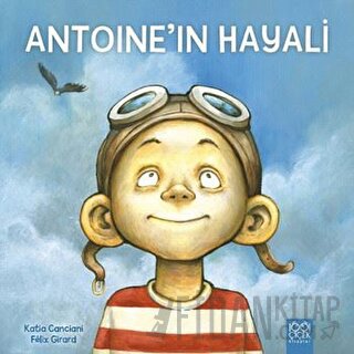 Antoine’in Hayali Katia Canciani