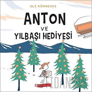 Anton ve Yılbaşı Hediyesi Ole Könnecke