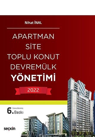 Apartman, Site, Toplu Konut, Devremülk Yönetimi Nihat İnal