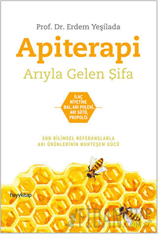 Apiterapi - Arıyla Gelen Şifa Erdem Yeşilada