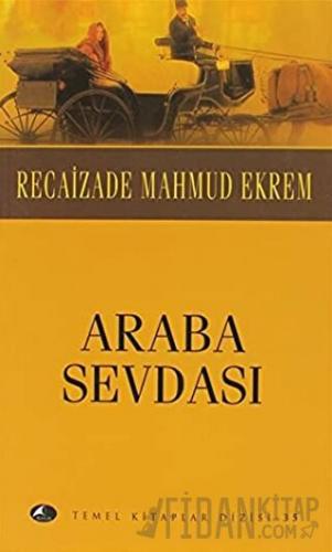 Araba Sevdası Recaizade Mahmut Ekrem