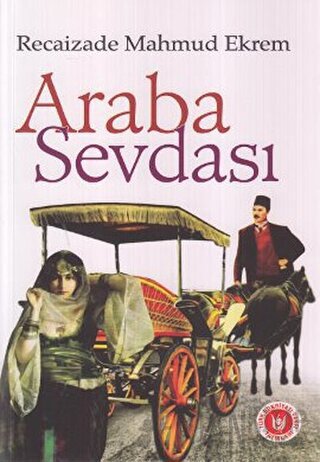 Araba Sevdası Recaizade Mahmut Ekrem