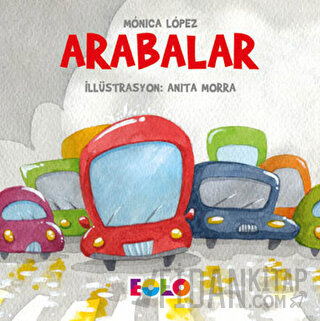 Arabalar - Taşıtlar Serisi Monica Lopez