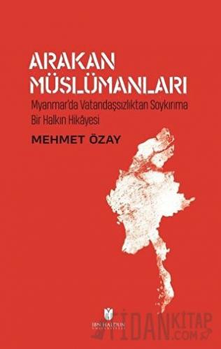 Arakan Müslümanları Mehmet Özay