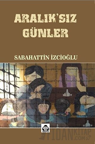 Aralık'sız Günler Sabahattin İzcioğlu