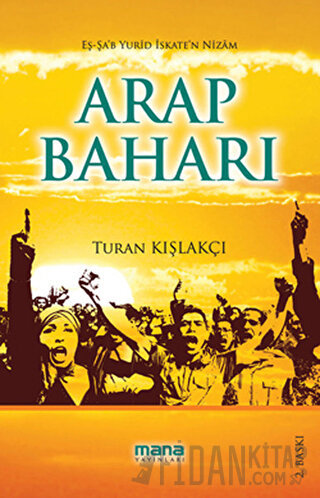 Arap Baharı Turan Kışlakçı