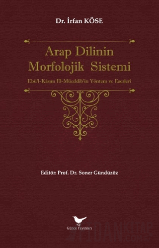 Arap Dilinin Morfolojik Sistemi İrfan Köse