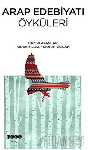 Arap Edebiyatı Öyküleri Musa Yıldız