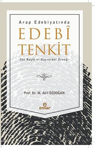 Arap Edebiyatında Edebi Tenkit M. Akif Özdoğan