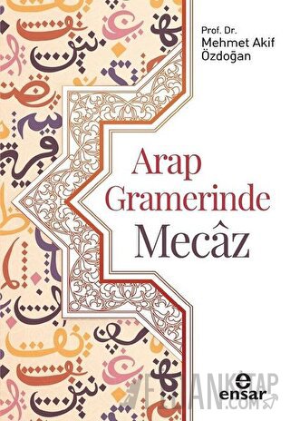 Arap Gramerinde Mecaz Mehmet Akif Özdoğan