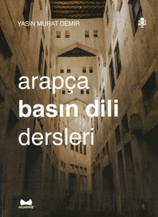 Arapça Basın Dili Dersleri Yasin Murat Demir