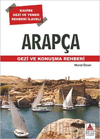 Arapça Gezi ve Konuşma Rehberi Murat Özcan