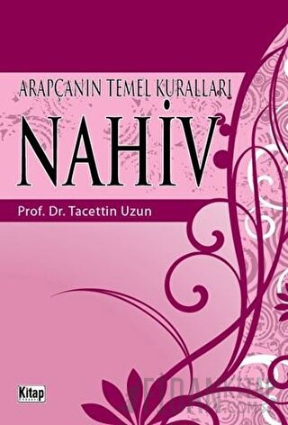 Arapça’nın Temel Kuralları Nahiv Tacettin Uzun