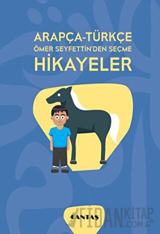 Arapça-Türkçe Ömer Seyfettin'den Seçme Hikayeler Ömer Seyfettin