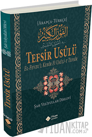 Arapça Türkçe Tefsir Usulü Şah Veliyullah ed-Dihlevî