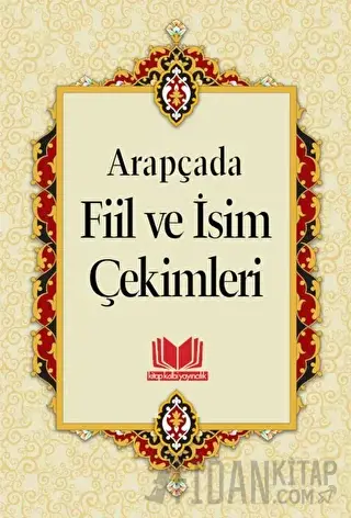 Arapçada Fiil ve İsim Çekimleri Tasrif Roman Boy Musa Ceren