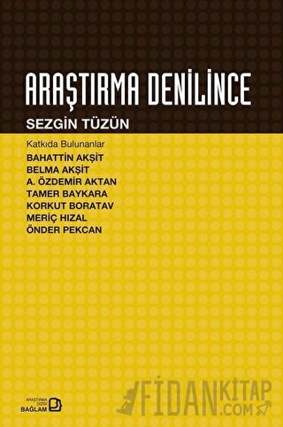 Araştırma Denilince Sezgin Tüzün