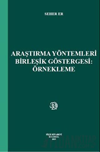 Araştırma Yöntemleri Birleşik Göstergesi : Örnekleme Seher Er