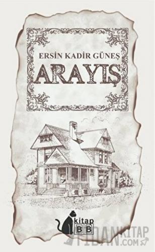 Arayış Ersin Kadir Güneş