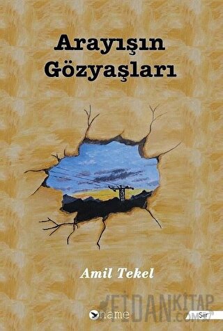 Arayışın Gözyaşları Amil Tekel