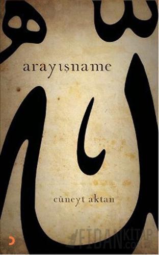 Arayışname Cüneyt Aktan