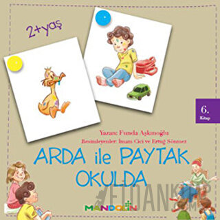 Arda ile Paytak Okulda 6. Kitap Funda Aşkınoğlu