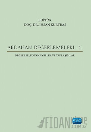 Ardahan Değerlemeleri 3 - Değerler, Potansiyeller Ve Yaklaşımlar Kolek