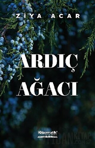 Ardıç Ağacı Ziya Acar