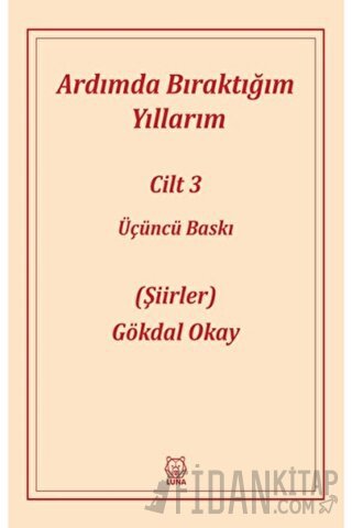 Ardımda Bıraktığım Yıllarım 3 Gökdal Okay