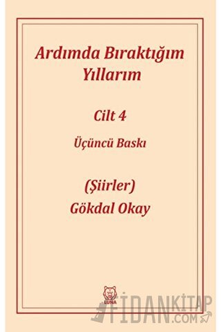 Ardımda Bıraktığım Yıllarım 4 Gökdal Okay