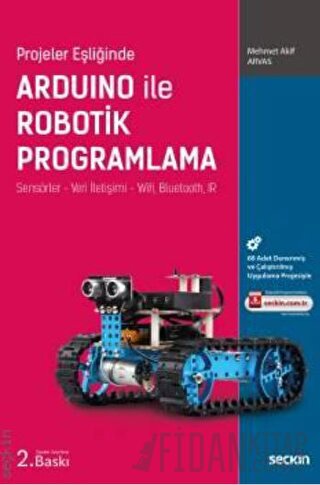 Projeler EşliğindeArduino ile Robotik Programlama Sensörler – Veri İle