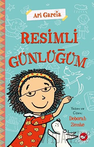 Ari Garcia - Resimli Günlüğüm 1 Deborah Zemke