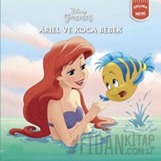 Ariel ve Koca Bebek - Disney Prenses Kolektif