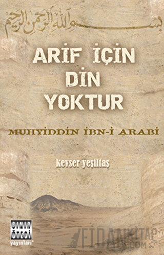 Arif için Din Yoktur Kevser Yeşiltaş