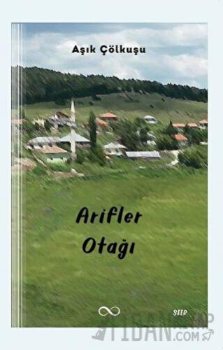 Arifler Otağı Aşık Çölkuşu