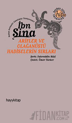 Arifler ve Olağanüstü Hadiselerin Sırları İbn Sina