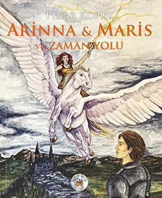 Arinna & Maris ve Zaman Yolu Pınar Kopuz