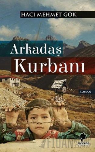 Arkadaş Kurbanı Hacı Mehmet Gök