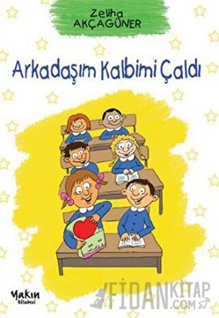 Arkadaşım Kalbimi Çaldı Zeliha Akçagüner