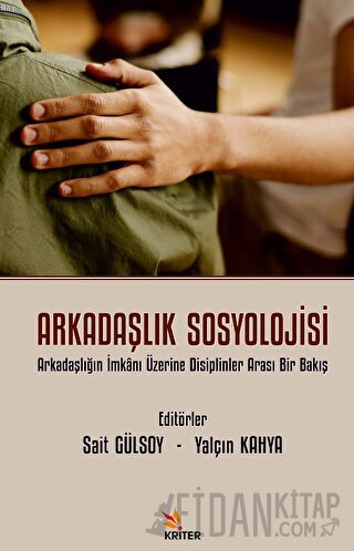 Arkadaşlık Sosyolojisi Sait Gülsoy