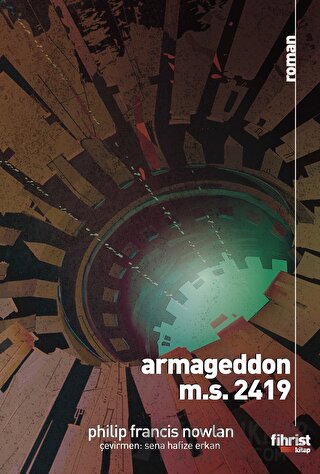 Armageddon M.S. 2419 Philip Francis Novlan