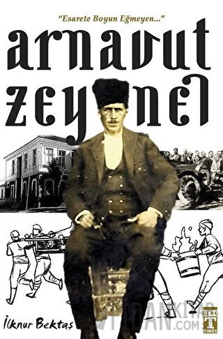 Arnavut Zeynel İlknur Bektaş