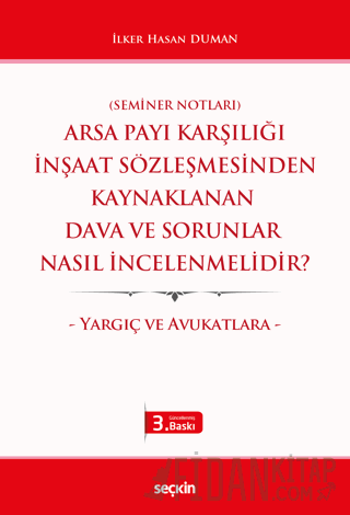 &#40;Seminer Notları&#41;Arsa Payı Karşılığı İnşaat Sözleşmesinden Kay