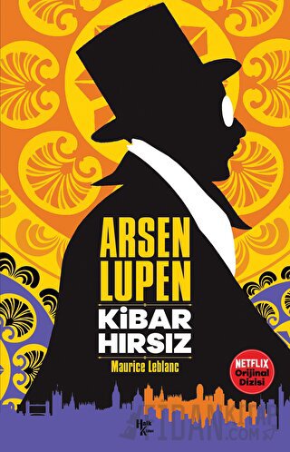 Arsen Lupen - Kibar Hırsız Maurice Leblanc