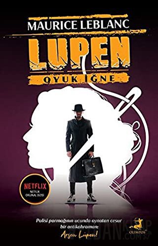 Arsen Lüpen: Oyuk İğne Maurice Leblanc